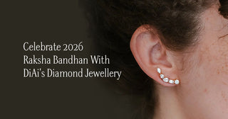 Celebrate 2026 Raksha Bandhan With DiAi's Diamond Jewellery