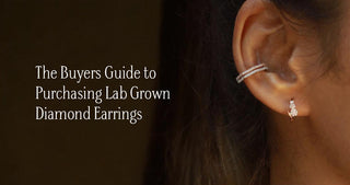 The Buyers Guide to Purchasing Lab Grown Diamond Earrings