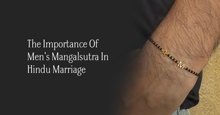 The Importance Of Men's Mangalsutra In Hindu marriage